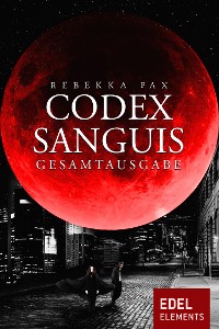Cover Codex Sanguis – Gesamtausgabe