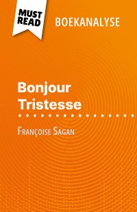 Cover Bonjour Tristesse van Françoise Sagan (Boekanalyse)