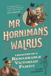 Cover Mr Horniman''s Walrus