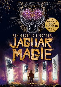 Cover Ren gegen die Götter, Band 2: Jaguarmagie