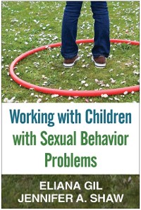 Cover Working with Children with Sexual Behavior Problems