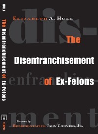 Cover Disenfranchisement of Ex-Felons