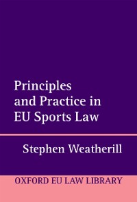 Cover Principles and Practice in EU Sports Law