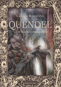 Cover Quendel - Über die Schattengrenze (Quendel, Bd. 3)