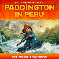 Cover Paddington in Peru: The Movie Storybook