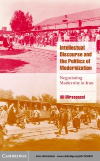 Cover Intellectual Discourse and the Politics of Modernization