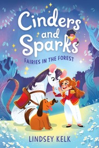 Cover Cinders and Sparks #2: Fairies in the Forest
