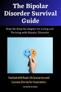 Cover The Bipolar Disorder Survival Guide