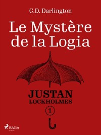 Cover Justan Lockholmes - Tome 1 : Le Mystère de la Logia