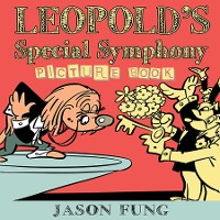 Cover Leopold's Special Symphony (Picture Book)