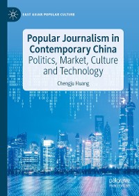 Cover Popular Journalism in Contemporary China
