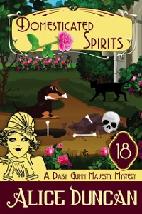Cover Domesticated Spirits (A Daisy Gumm Majesty Mystery, Book 18)