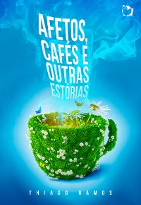 Cover Afetos, Cafés e Outras Estórias