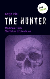 Cover THE HUNTER: Medinas Fluch