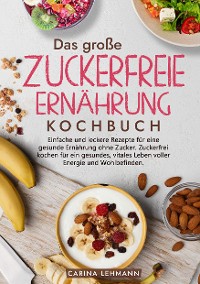 Cover Das große Zuckerfreie Ernährung Kochbuch