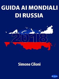 Cover Guida ai Mondiali di Russia 2018