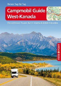 Cover Campmobil Guide West-Kanada - VISTA POINT Reiseführer Reisen Tag für Tag