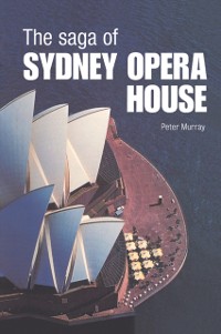Cover Saga of Sydney Opera House