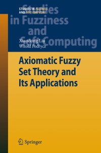 Cover Axiomatic Fuzzy Set Theory and Its Applications