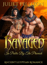 Cover Ravaged In Public By The Pharaoh