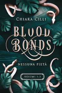 Cover Blood Bonds – La serie completa (Volumi 1-3)