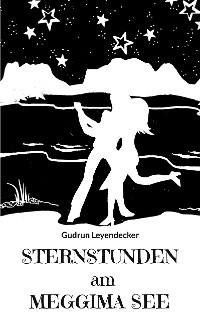 Cover Sternstunden am Meggima-See