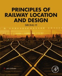 Cover Principles of Railway Location and Design