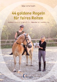 Cover 44 goldene Regeln für faires Reiten