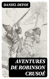 Cover Aventures de Robinson Crusoé
