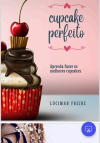 Cover Receitas Para Um Cupcake Perfeito