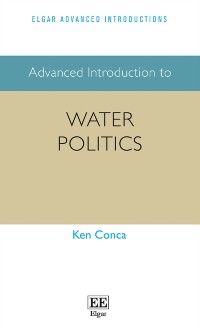 Cover Advanced Introduction to Water Politics