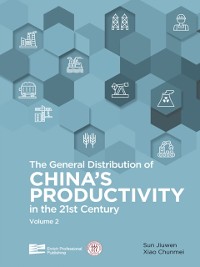 Cover General Distribution of China's Productivity in the 21st Century (Volume 2)
