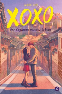 Cover XOXO – Der Rhythmus unseres Lebens