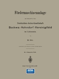 Cover Fördermaschinenanlage auf Schacht No. I der Steinkohlen-Actien-Gesellschaft Bockwa-Hohndorf-Vereinigtfeld bei Lichtenstein