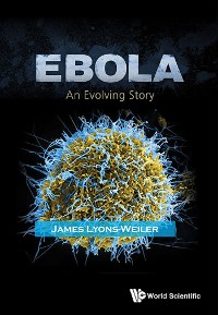 Cover EBOLA: AN EVOLVING STORY