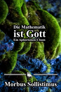 Cover Die Mathematik ist Gott