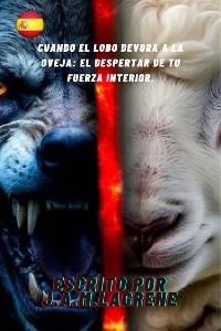 Cover Cuando el Lobo Devora a la Oveja: El Despertar de tu Fuerza Interior.