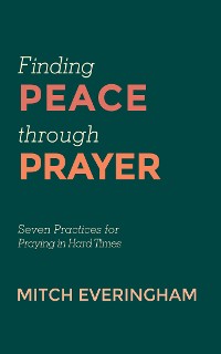 Cover Finding Peace through Prayer