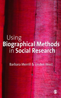 Cover Using Biographical Methods in Social Research