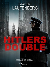 Cover Hitlers Double. Tatsachenroman