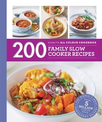 Cover Hamlyn All Colour Cookery: 200 Family Slow Cooker Recipes
