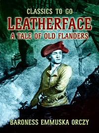 Cover Leatherface A Tale Of Old Flanders