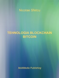 Cover Tehnologia Blockchain: Bitcoin