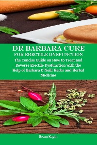 Cover Dr Barbara Cure for Erectile Dysfunction