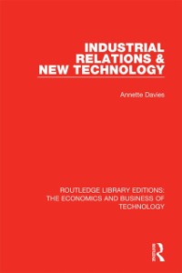 Cover Industrial Relations and New Technology