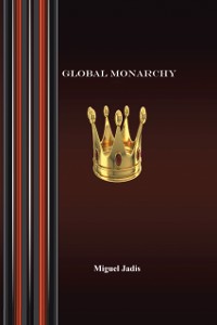 Cover Global Monarchy  and Oecumenism
