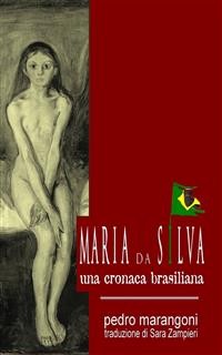 Cover Maria da Silva - Una cronaca brasiliana