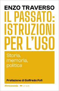 Cover Il passato: istruzioni per l’uso