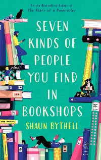 Cover Seven Kinds of People You Find in Bookshops