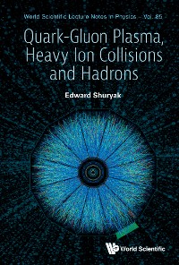Cover Quark-Gluon Plasma, Heavy Ion Collisions and Hadrons